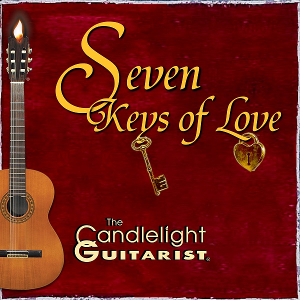 Seven Keys of Love by The Candlelight Guitarist